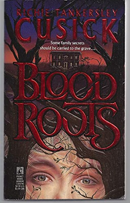 Book cover for "Blood Roots" by Richie Tankersley Cusick