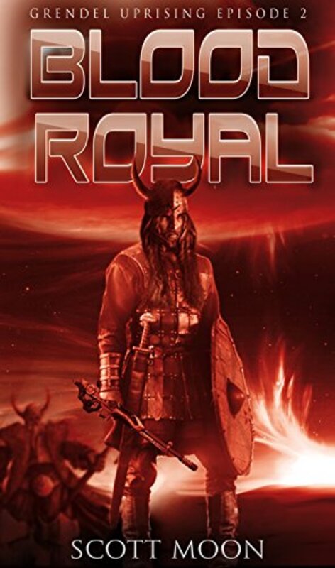 Book cover for "Blood Royal" by Scott Moon