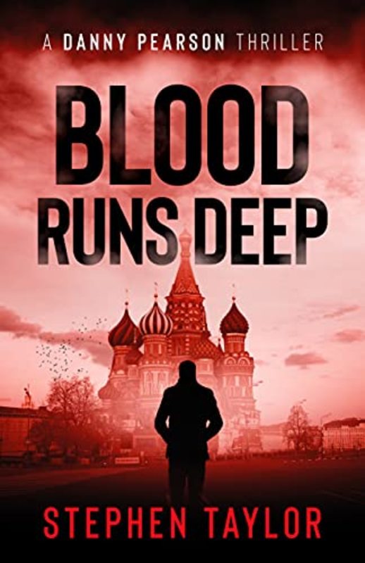 Book cover for "Blood Runs Deep" by Stephen Taylor