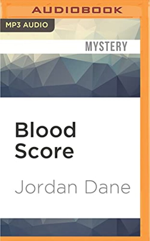 Book cover for "Blood Score" by Jordan Dane
