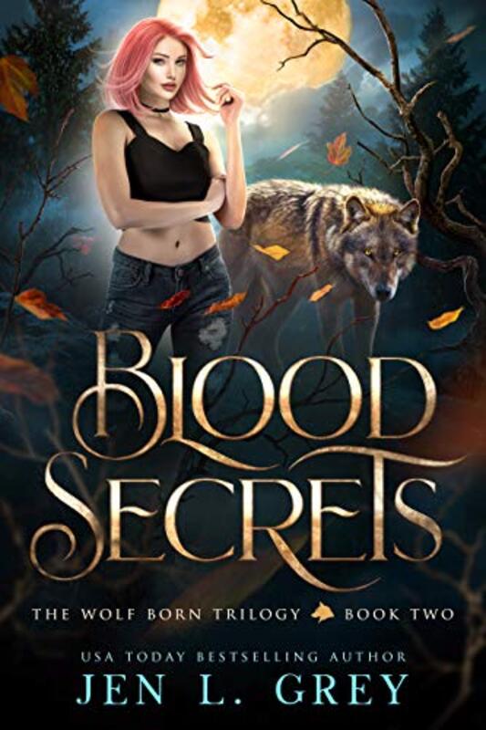 Book cover for "Blood Secrets" by Jen L Grey