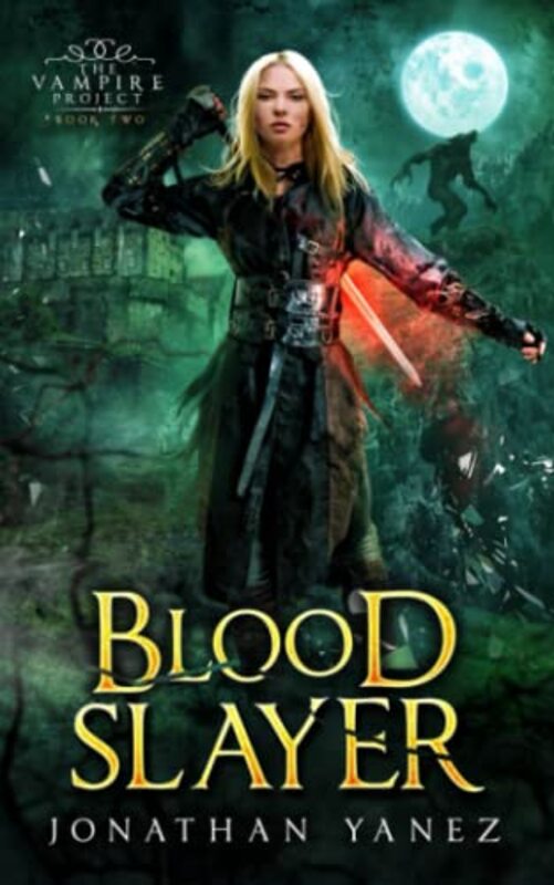 Book cover for "Blood Slayer" by Jonathan Yanez