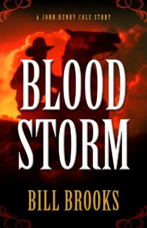 Book cover for "Blood Storm" by Bill Brooks