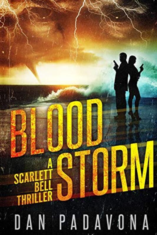 Book cover for "Blood Storm" by Dan Padavona