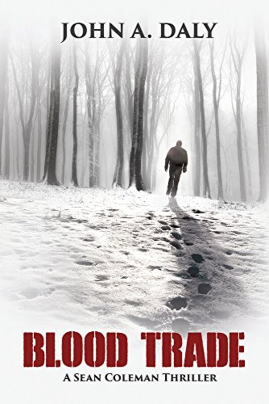 Book cover for "Blood Trade" by John A Daly