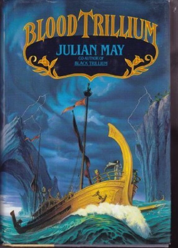 Book cover for "Blood Trillium" by Julian May