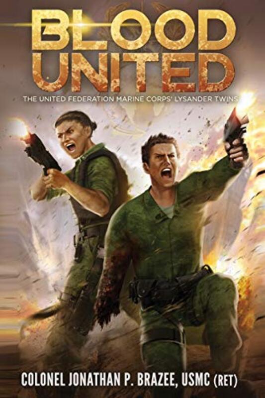 Book cover for "Blood United" by Jonathan P Brazee