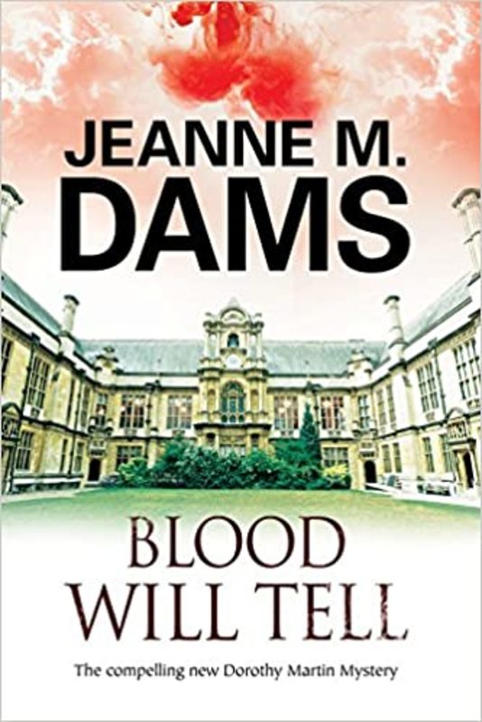 Book cover for "Blood Will Tell" by Jeanne M Dams