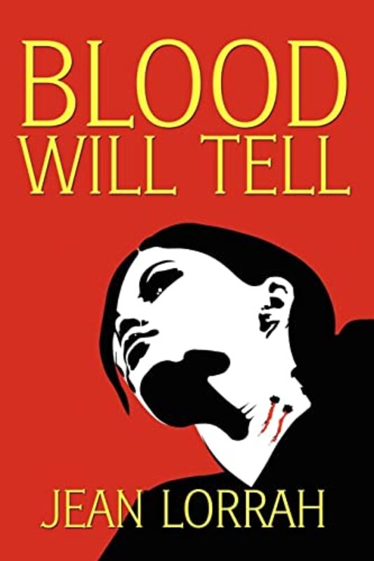 Book cover for "Blood Will Tell" by Jean Lorrah
