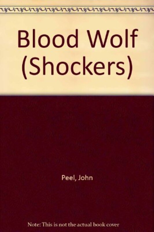 Book cover for "Blood Wolf" by John Peel