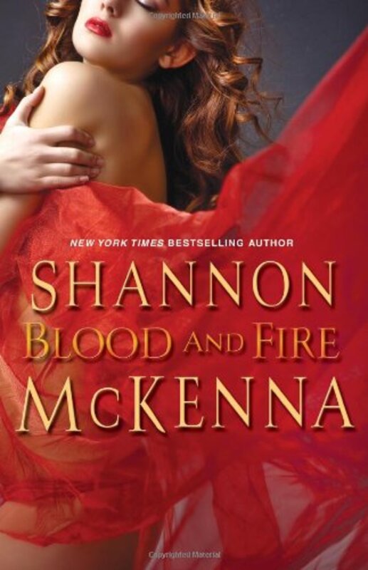 Book cover for "Blood and Fire" by Shannon McKenna