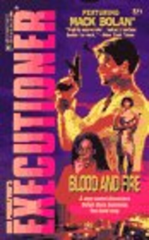 Book cover for "Blood and Fire" by Don Pendleton