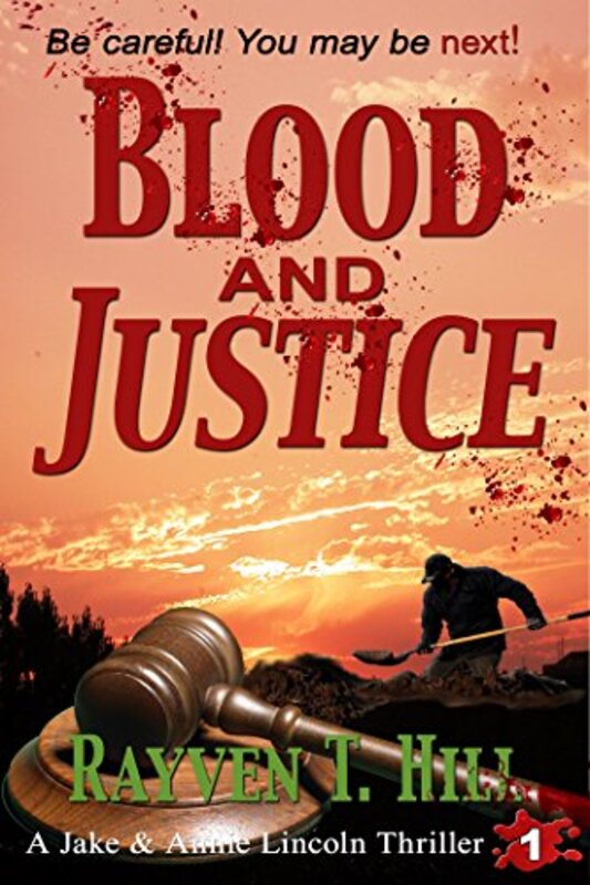 Book cover for "Blood and Justice" by Rayven T Hill