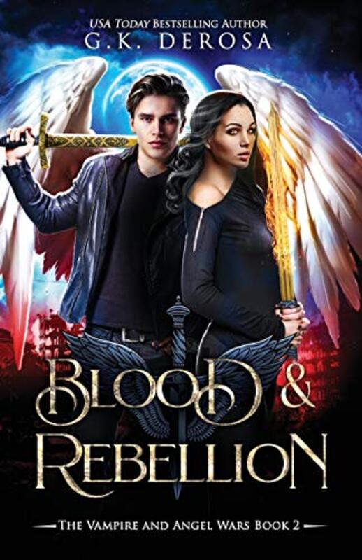Book cover for "Blood and Rebellion" by GK DeRosa