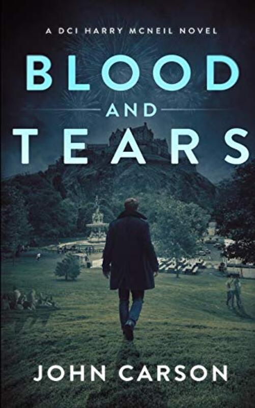 Book cover for "Blood and Tears" by John Carson