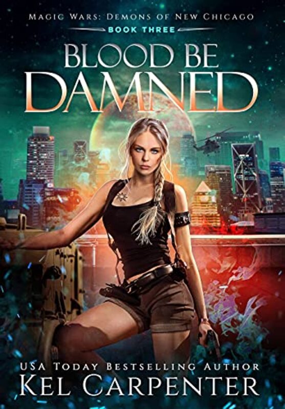 Book cover for "Blood be Damned" by Kel Carpenter