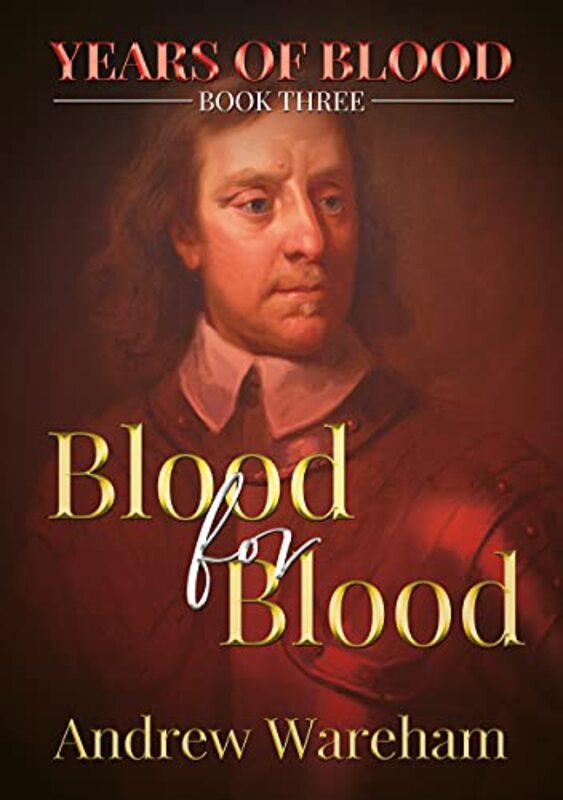 Book cover for "Blood for Blood" by Andrew Wareham