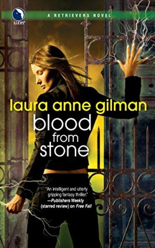 Book cover for "Blood from Stone" by Laura Anne Gilman