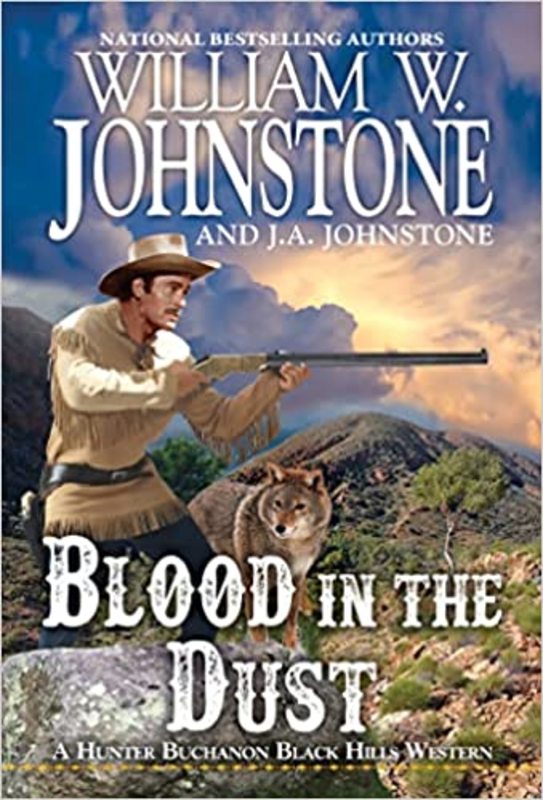 Book cover for "Blood in the Dust" by J A Johnstone