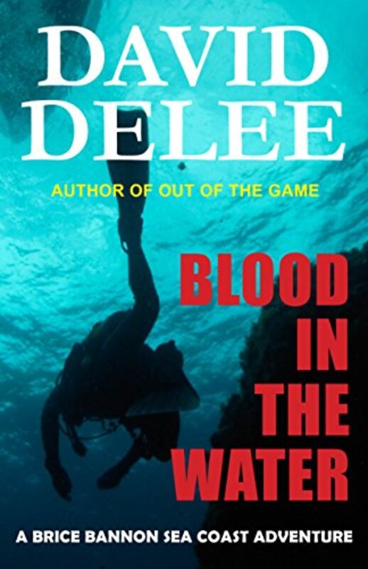 Book cover for "Blood in the Water" by David DeLee