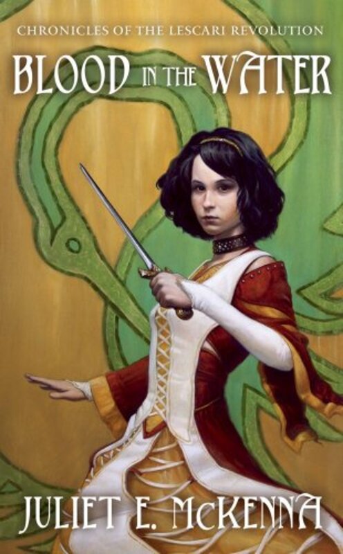 Book cover for "Blood in the Water" by Juliet E McKenna