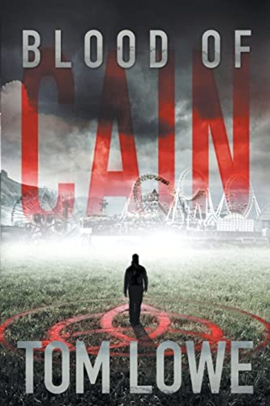 Book cover for "Blood of Cain" by Tom Lowe