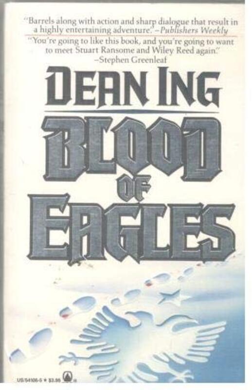 Book cover for "Blood of Eagles" by Dean Ing