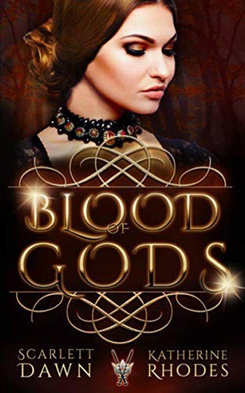 Book cover for "Blood of Gods" by Scarlett Dawn