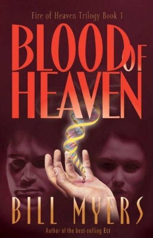 Book cover for "Blood of Heaven" by Bill Myers