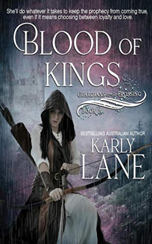 Book cover for "Blood of Kings" by Karly Lane