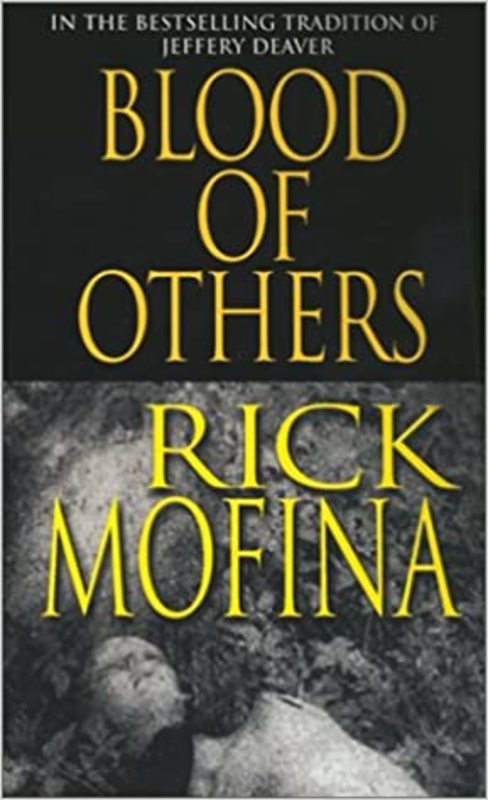 Book cover for "Blood of Others" by Rick Mofina