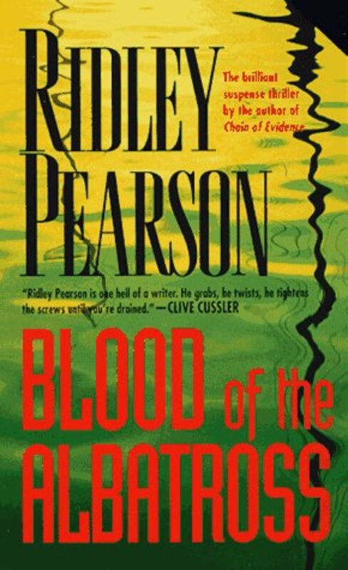 Book cover for "Blood of the Albatross" by Ridley Pearson
