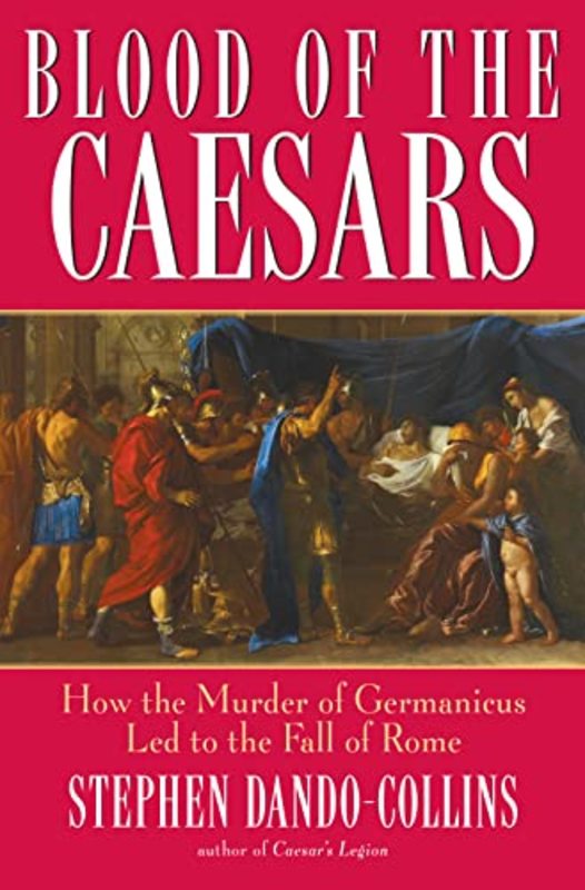 Book cover for "Blood of the Caesars" by Stephen Dando Collins
