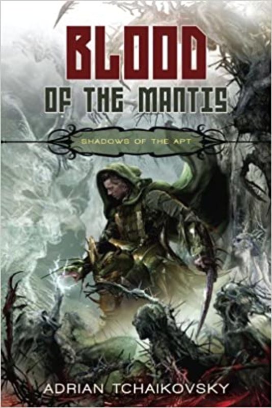 Book cover for "Blood of the Mantis" by Adrian Tchaikovsky