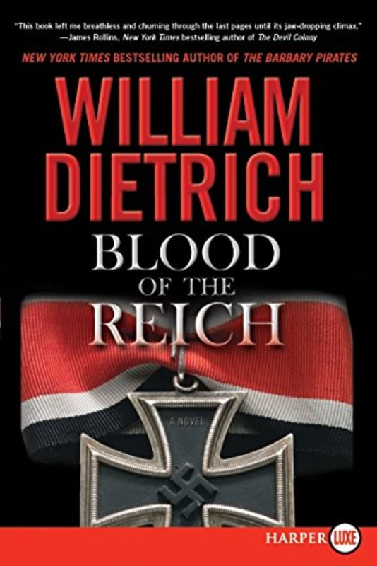 Book cover for "Blood of the Reich" by William Dietrich