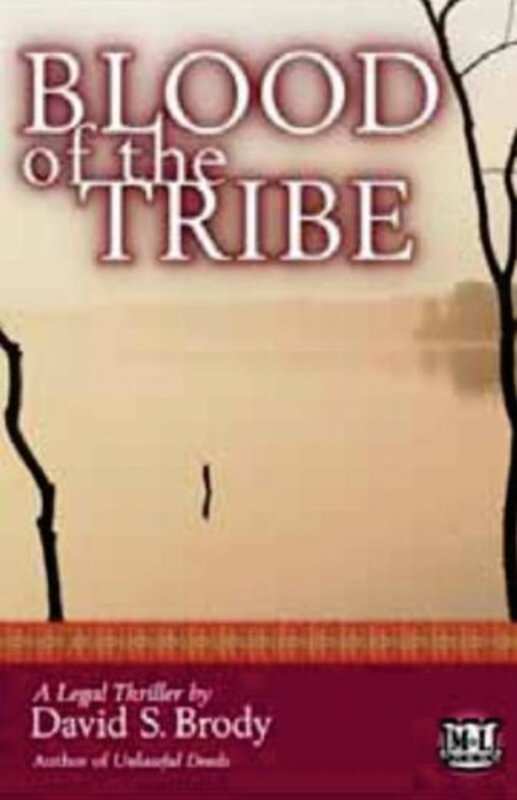 Book cover for "Blood of the Tribe" by David S Brody