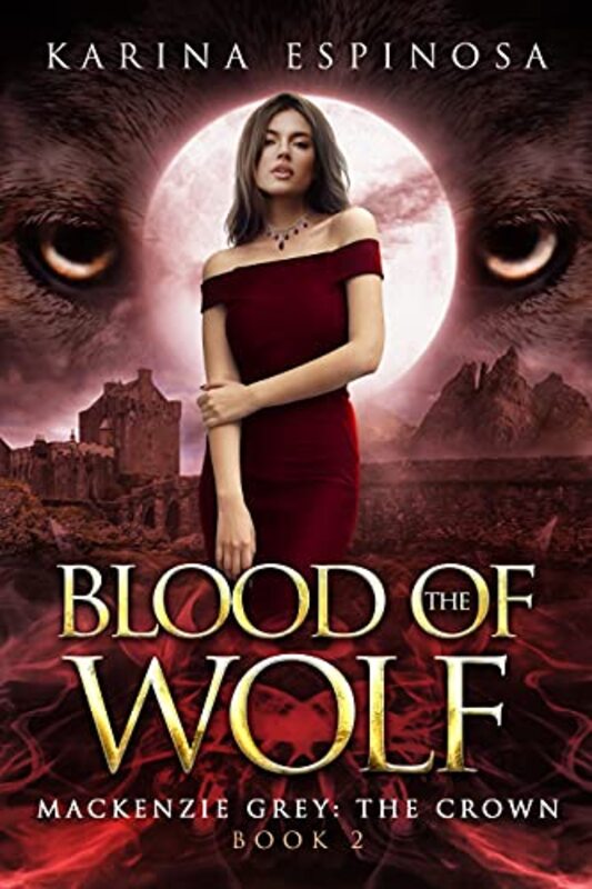 Book cover for "Blood of the Wolf" by Karina Espinosa