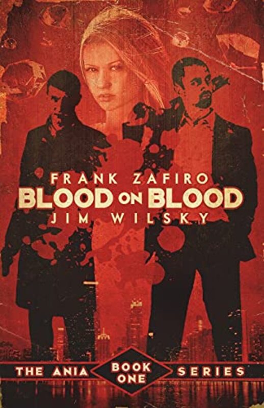 Book cover for "Blood on Blood" by Frank Zafiro