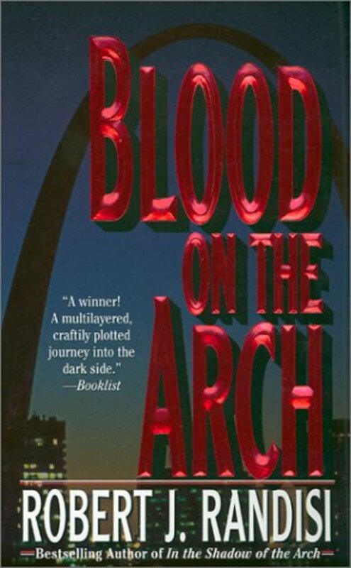 Book cover for "Blood on the Arch" by Robert J Randisi