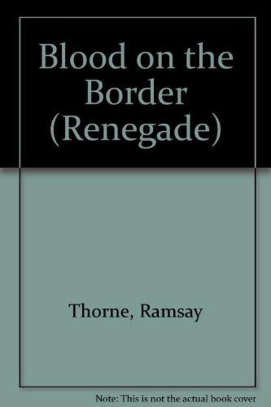 Book cover for "Blood on the Border" by Lou Cameron