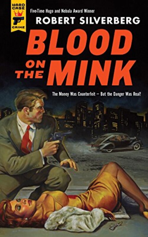 Book cover for "Blood on the Mink" by Robert Silverberg