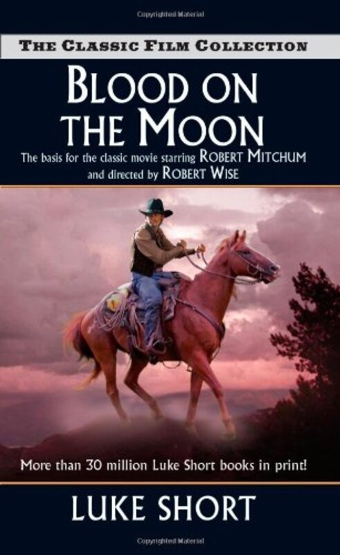 Book cover for "Blood on the Moon" by Luke Short