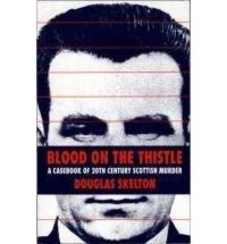 Book cover for "Blood on the Thistle" by Douglas Skelton