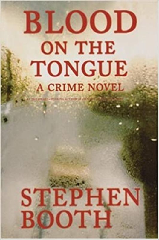 Book cover for "Blood on the Tongue" by Stephen Booth