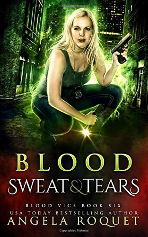 Book cover for "Blood, Sweat, and Tears" by Angela Roquet