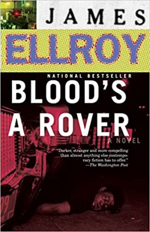 Book cover for "Blood's A Rover" by James Ellroy