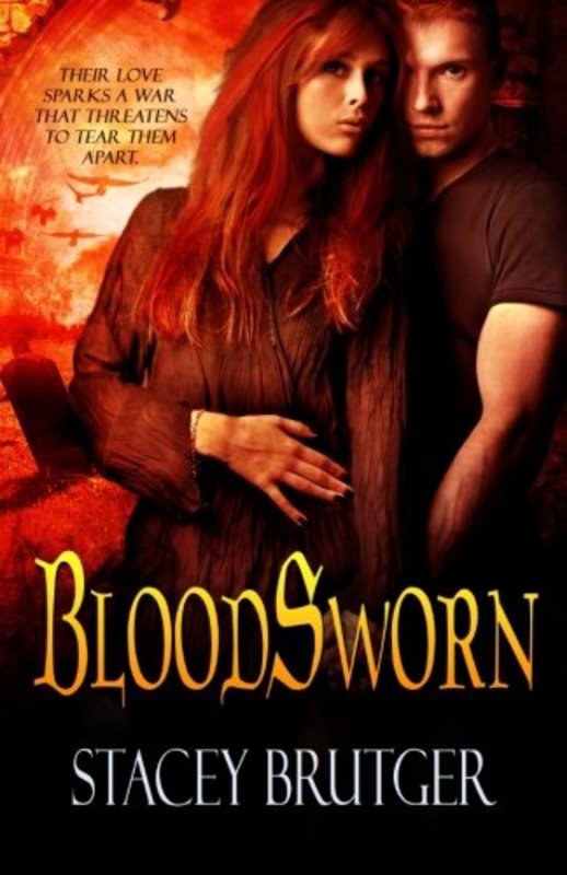 Book cover for "BloodSworn" by Stacey Brutger