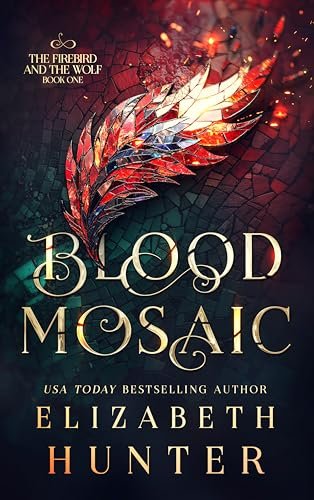 Book cover for "Blood Mosaic" by Elizabeth Hunter