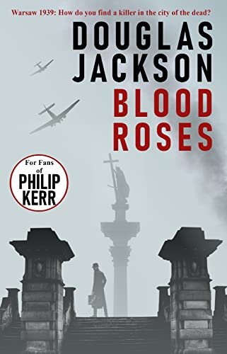 Book cover for "Blood Roses" by Douglas Jackson