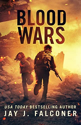 Book cover for "Blood Wars" by Jay J Falconer